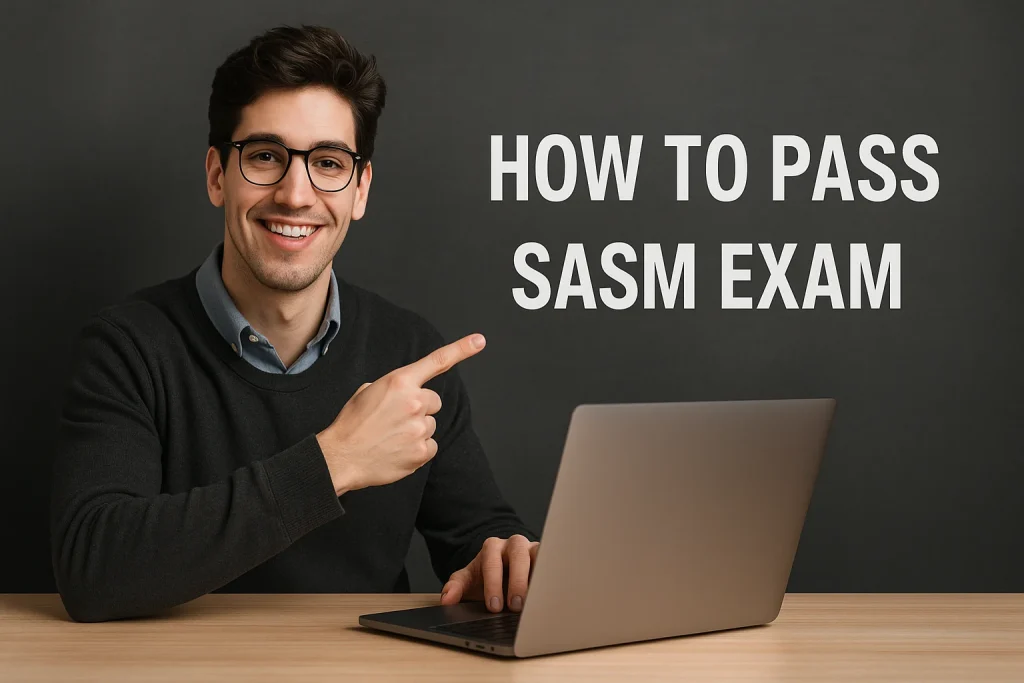 SASM exam